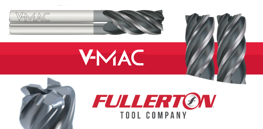 Introducing the Fullerton Tool 3125 V-MAC End Mill Browne & Co Mfg Rep